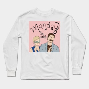 Monday the movie Long Sleeve T-Shirt